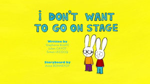I Don't Want To Go On Stage