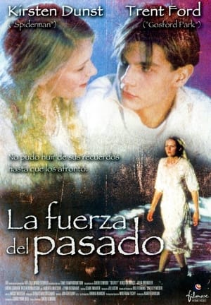 pelicula La fuerza del pasado (2000)