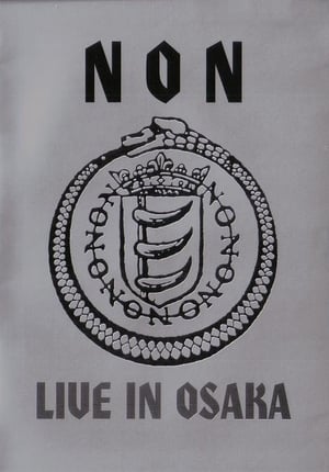 NON: Live in Osaka