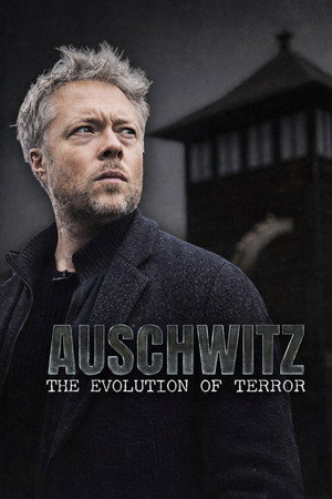 Auschwitz: Evolution of Terror (2026)