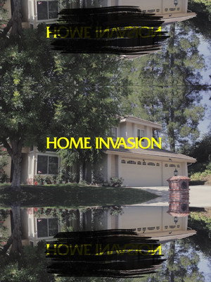 Home Invasion