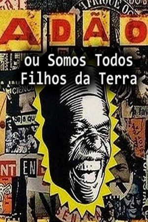 Poster Adão ou Somos Todos Filhos da Terra 1999