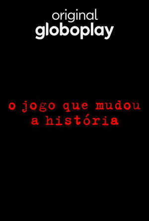 O Jogo Que Mudou a História