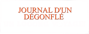 Journal d'un dégonflé : Un looong voyage