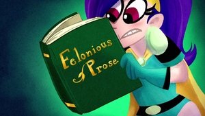 Mighty Magiswords Felonious Prose