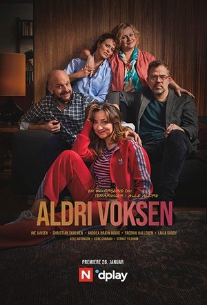 Aldri voksen Aldri voksen