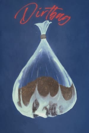 Poster Dirtbag (2022)