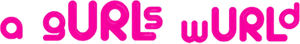 A gURLs wURLd — Logos 2