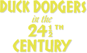 Duck Dodgers in the 24½th Century
