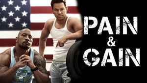 Pain & Gain