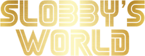 Slobby's World