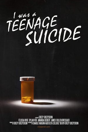 Poster I Was a Teenage Suicide 2012