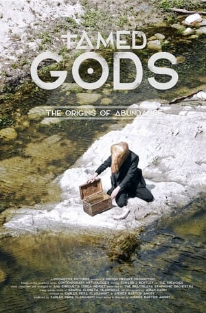Poster Tamed Gods: The Origins of Abundance (2018)