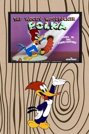 The Woody Woodpecker Polka film complet