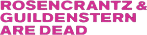 National Theatre Live: Rosencrantz & Guildenstern Are Dead