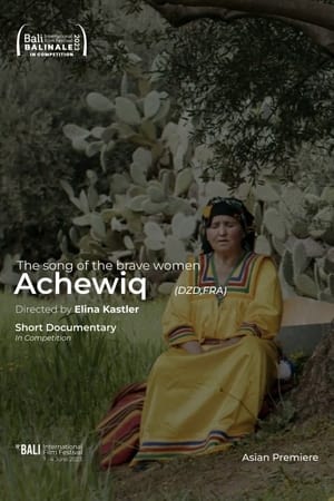 Achewiq, le chant des femmes-courage