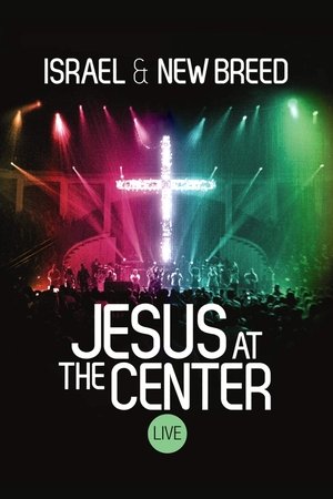 Poster Israel & New Breed: Jesus At the Center 2013