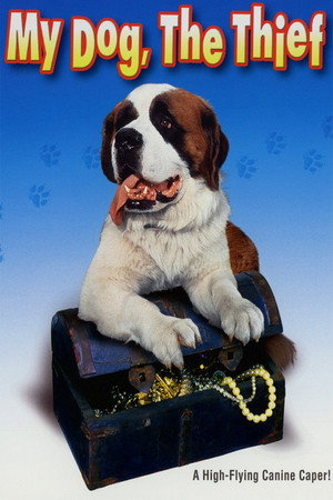 My Dog, the Thief