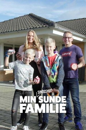 Min sindssygt sunde familie Min sindssygt sunde familie