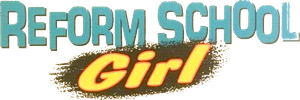 Reform School Girl