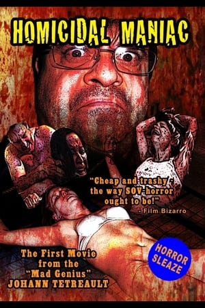 Poster Homicidal Maniac (2007)