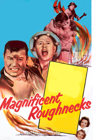 Poster Magnificent Roughnecks 1956