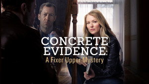 Concrete Evidence: A Fixer Upper Mystery (2017)