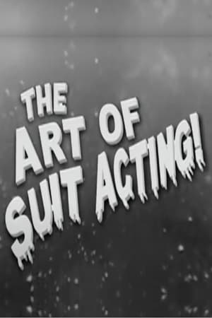 The Art of Suit Acting