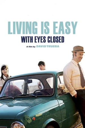 Poster Living Is Easy with Eyes Closed 2013
