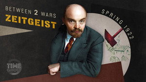 Vladimir Lenin and the Communist War On Religion | B2W: ZEITGEIST! I E.15 - Spring 1922 still