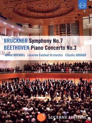 Claudio Abbado und Alfred Brendel - Beethovens Klavierkonzert Nr. 3 und Bruckners Sinfonie Nr. 7 Claudio Abbado und Alfred Brendel - Beethovens Klavierkonzert Nr. 3 und Bruckners Sinfonie Nr. 7