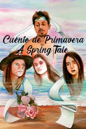 OCuento de Primavera-A Spring Tale