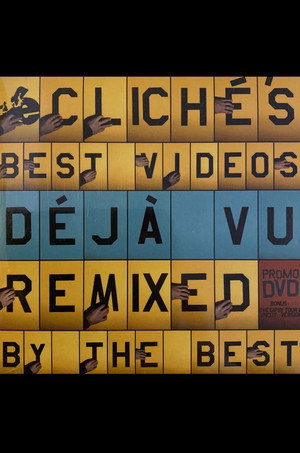 Cliché - Déjà Vu