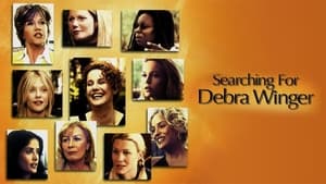 Searching for Debra Winger film complet