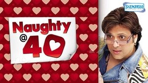 Naughty @ 40 (2011)