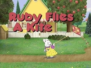 Max and Ruby Ruby Flies a Kite