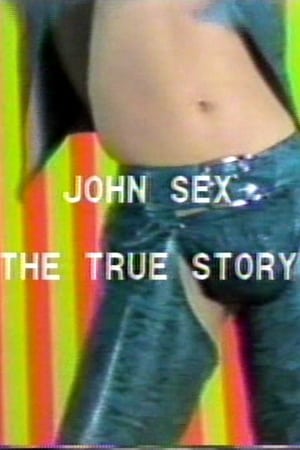 Image John Sex: The True Story