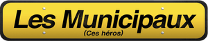Les Municipaux, ces héros