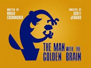 The Man With The Golden Brain