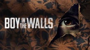 Boy in the Walls (2023)