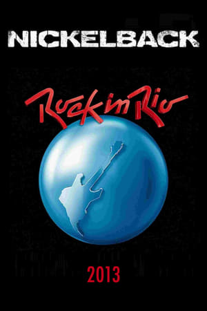 Poster Nickelback: Rock In Rio 2013 2013