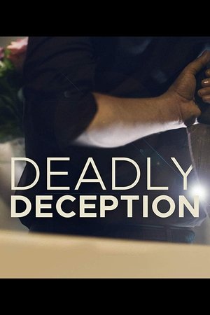 Deadly Deception Deadly Deception