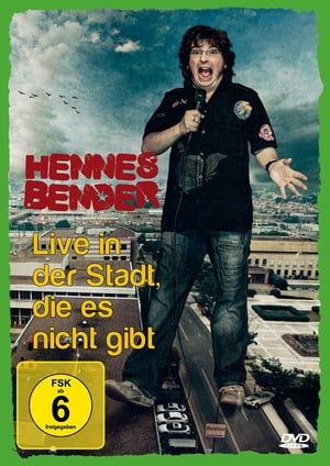 Image Hennes Bender - Live in der Stadt, die es nicht gibt.