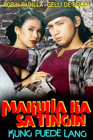 Makuha Ka sa Tingin: Kung Puede lang poster