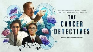 American Experience The Cancer Detectives