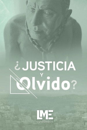 ¿Justicia y Olvido?