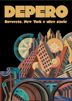 Poster Depero: Rovereto, New York and Other Stories (2015)