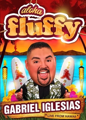 Poster di Gabriel Iglesias: Aloha Fluffy