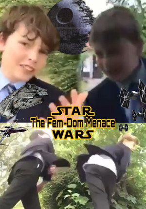 Star Wars: The Fem-Dom Menace (2021)
