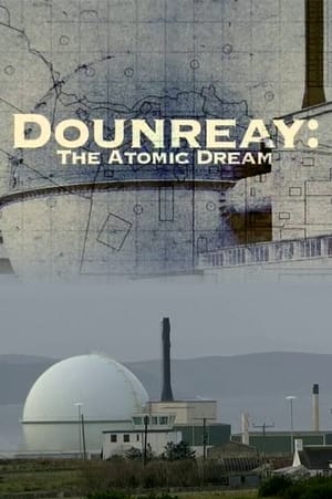 Poster Dounreay: The Atomic Dream (2006)